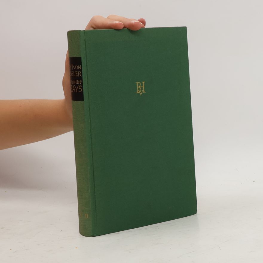 Bernt von Heiseler Gesammelte Essays zur alten und neuen Literatur II
