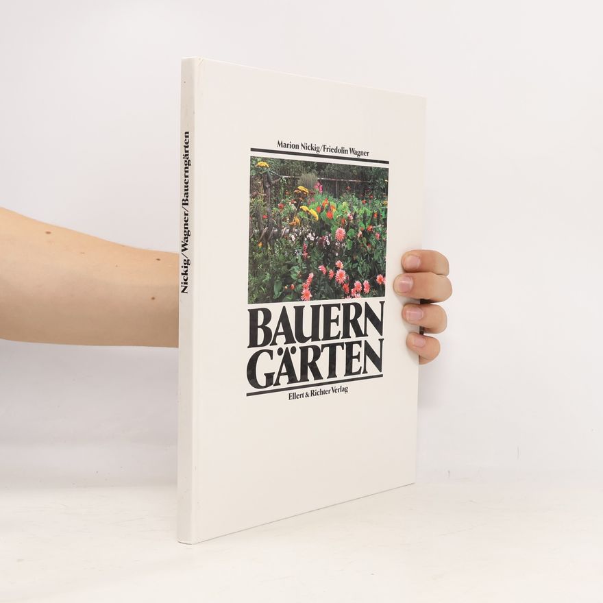 Marion Nickig BAUERNGÄRTEN