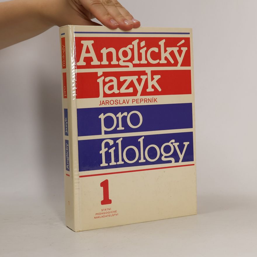 Jaroslav Peprník Anglický jazyk pro filology 1