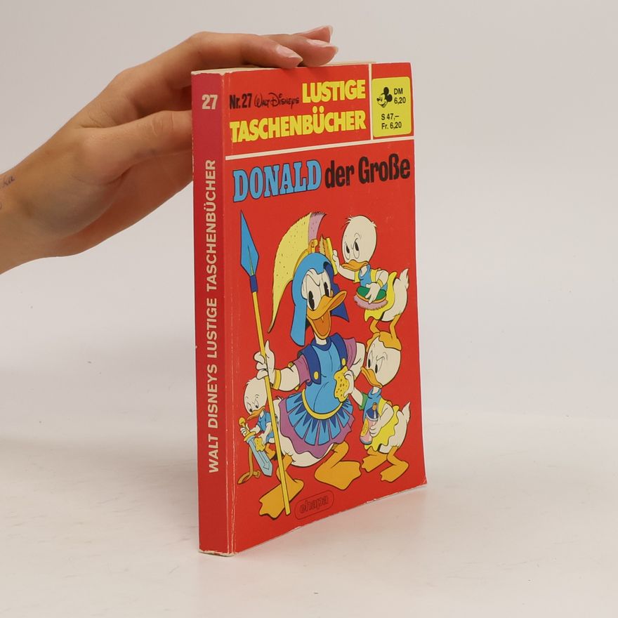 Dr. Erika Fuchs Walt Disneys Lustige Taschenbücher Nr. 27 - Donald der Große