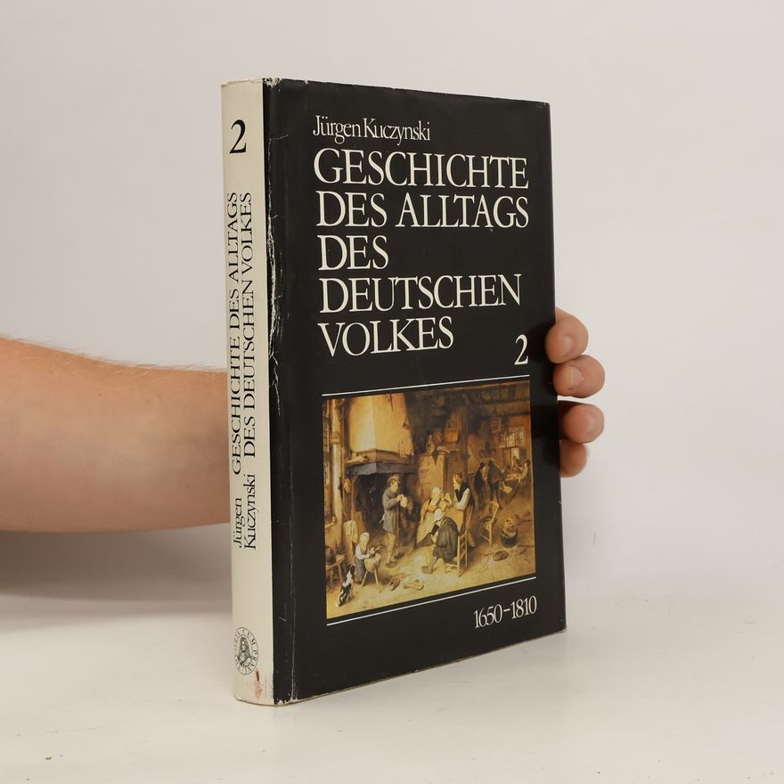 Gerhard Heitz Geschichte des Alltags des deutschen Volkes