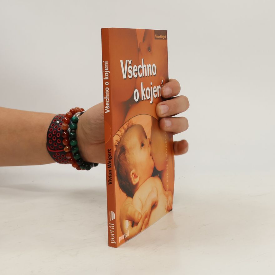 Vivian Weigert Všechno o kojení