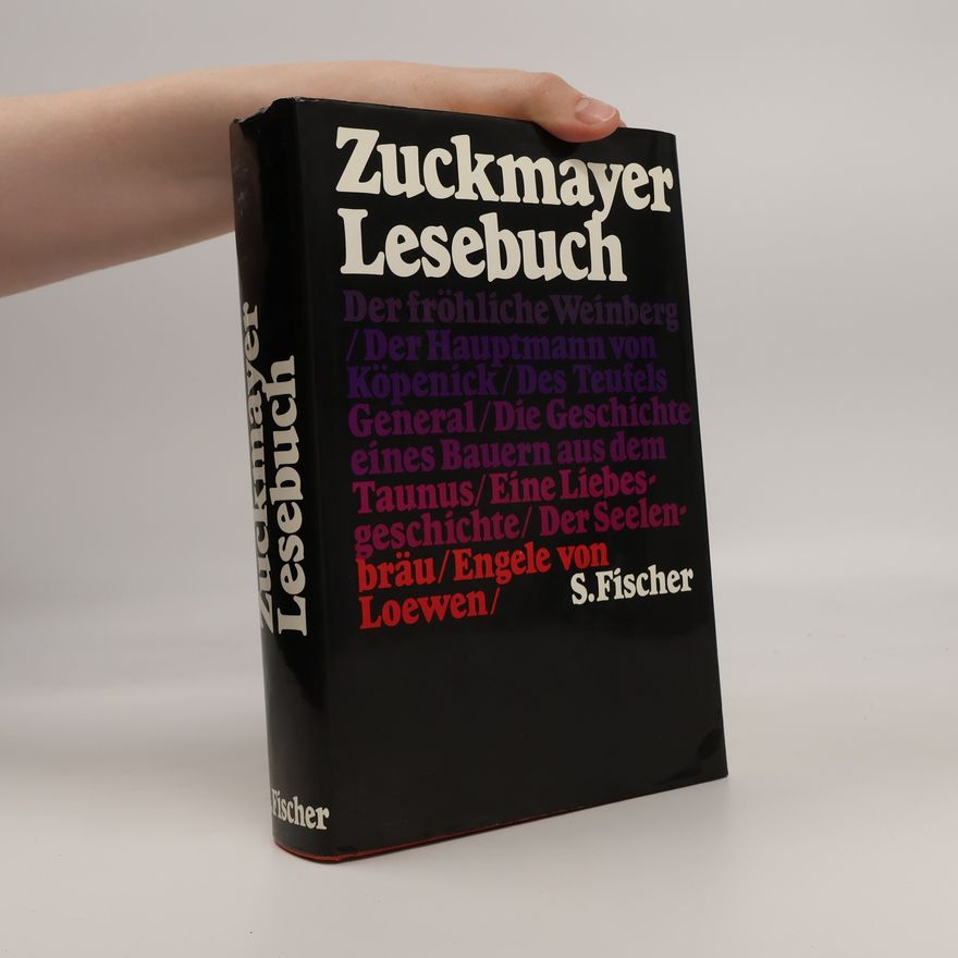 Carl Zuckmayer Zuckmayer Lesebuch