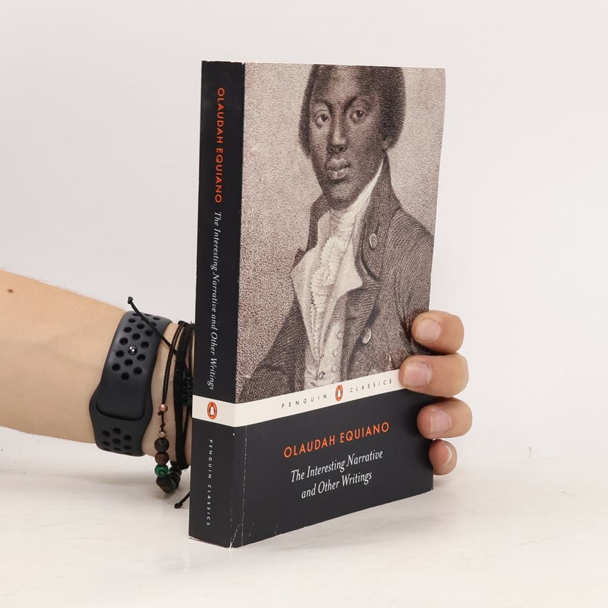 Olaudah Equiano The Interesting Narrative and Other Writings