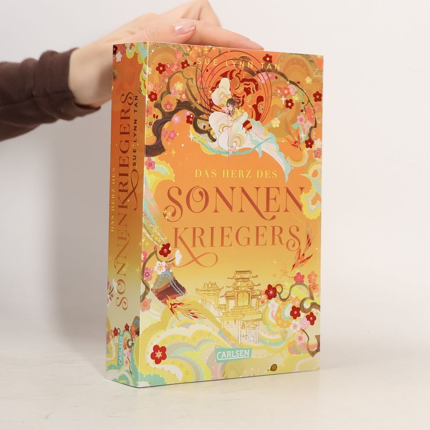 Sue Lynn Tan Die Tochter der Mondgöttin 2: Das Herz des Sonnenkriegers