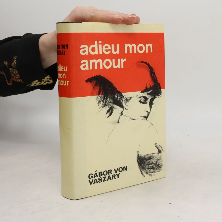 Gábor von Vaszary Adieu mon Amour