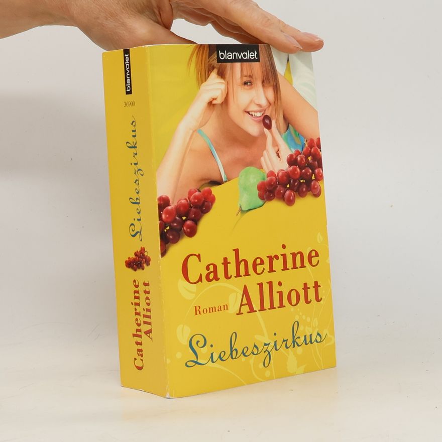 Catherine Alliott Liebeszirkus