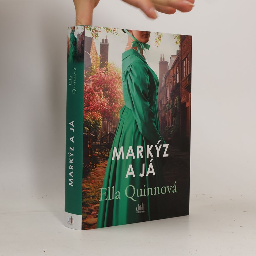 Ella Quinn Markýz a já