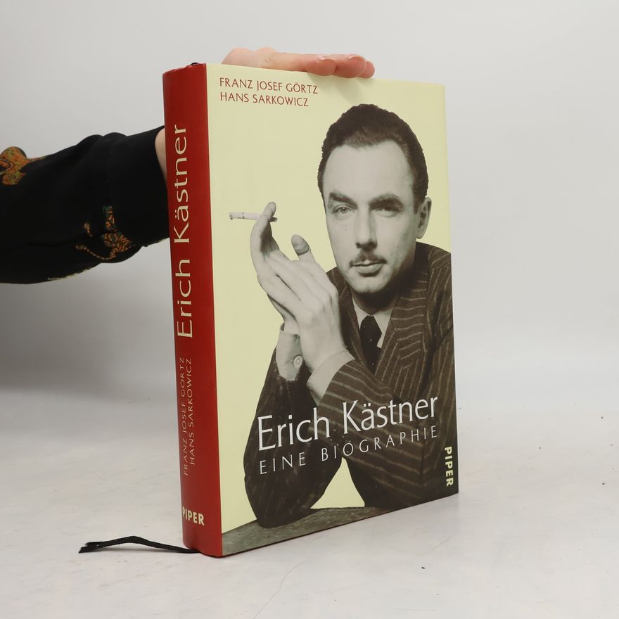 Franz Josef Görtz Erich Kästner