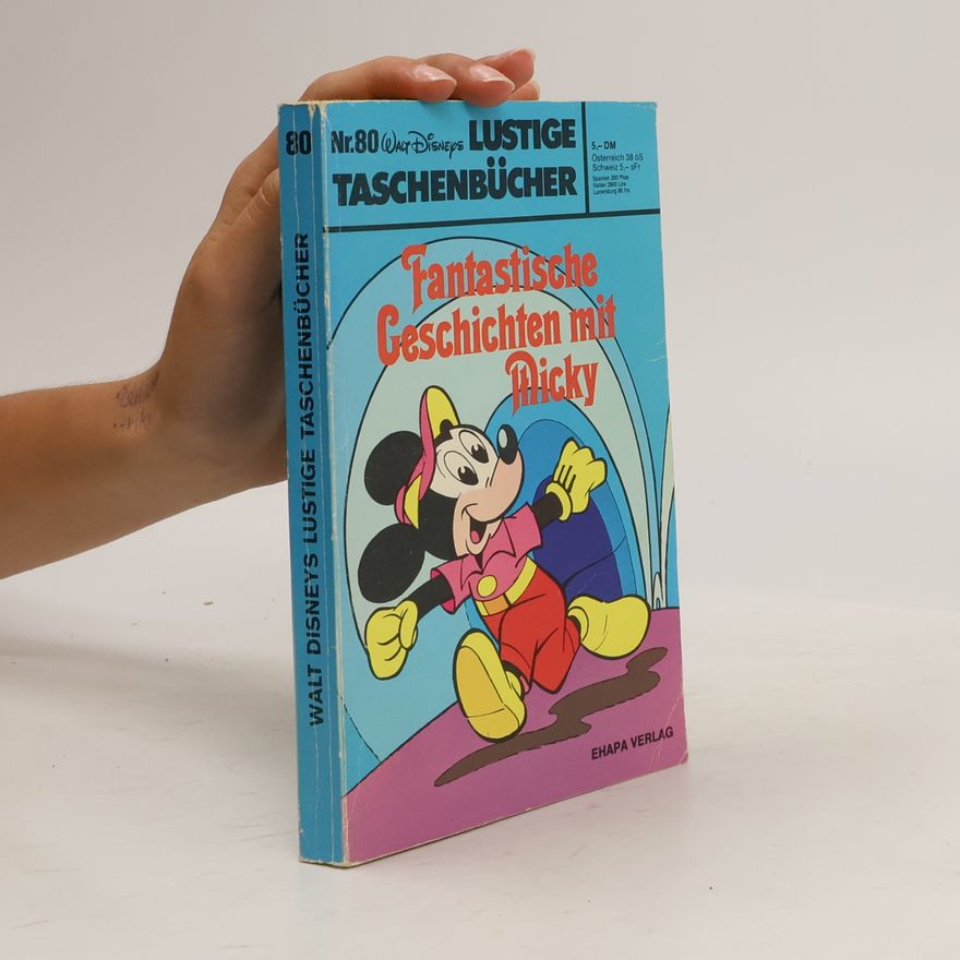 Various authors Lustige Taschenbuch 80. Fantastische Geschichten mit Micky