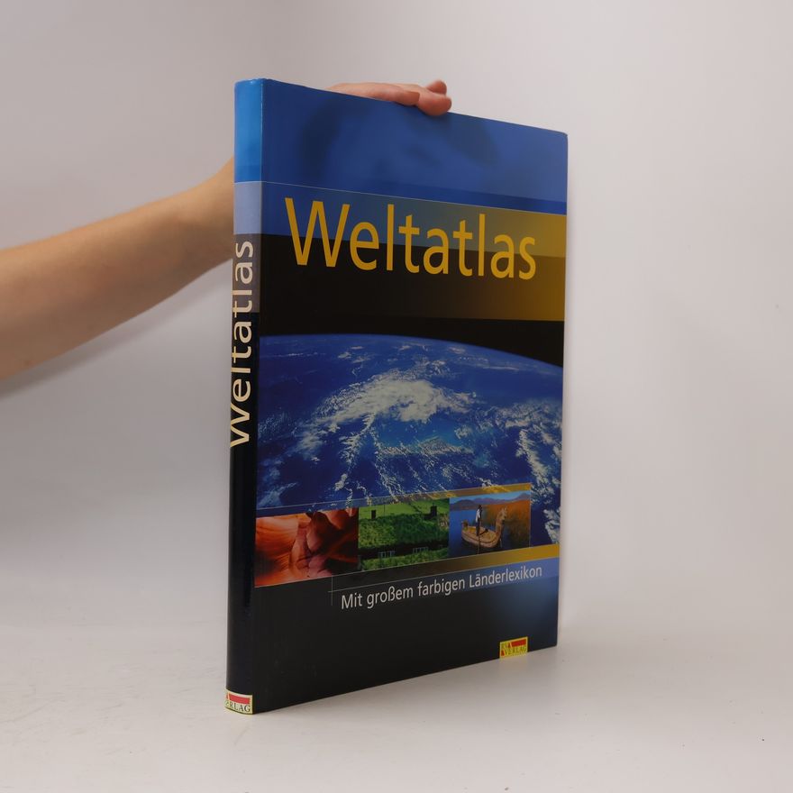 Various authors Weltatlas - Mit großem farbigen Länderlexikon