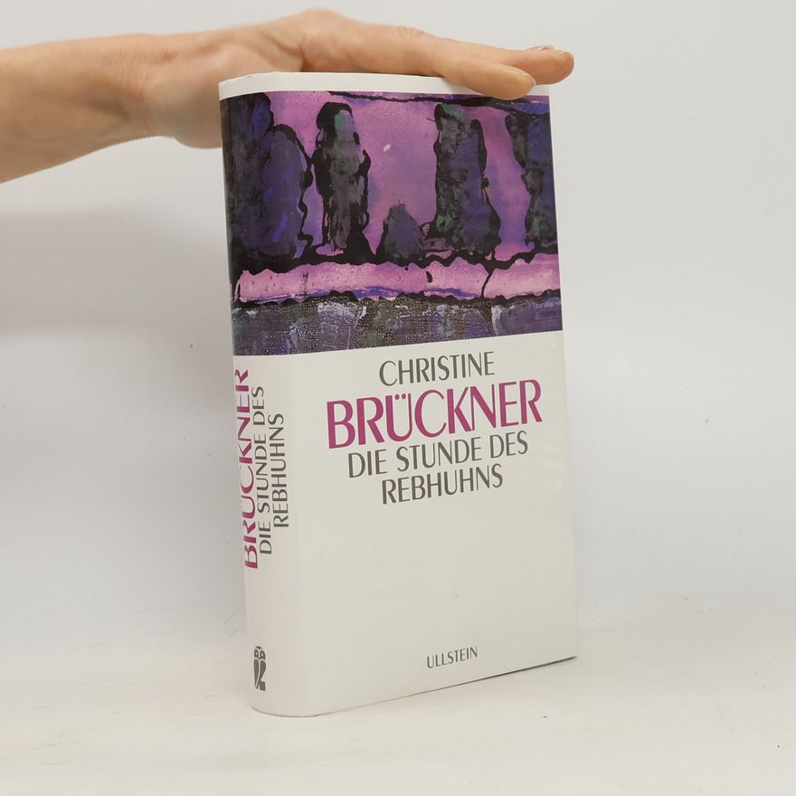 Christine Brückner Die Stunde des Rebhuhns