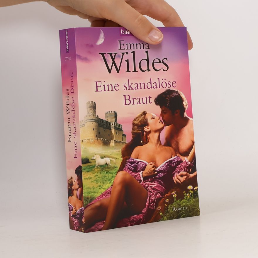 Emma Wildes Eine skandalöse Braut