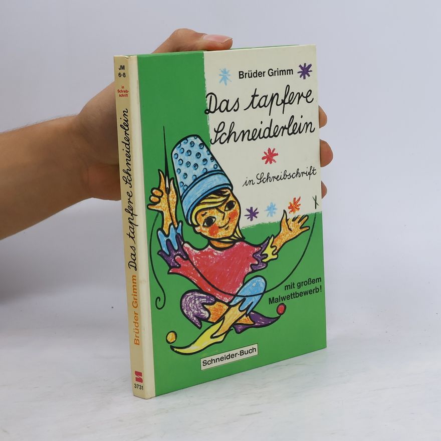 Jacob Grimm Das tapfere Schneiderlein