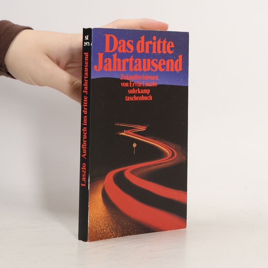 Ervin László Das dritte Jahrtausend