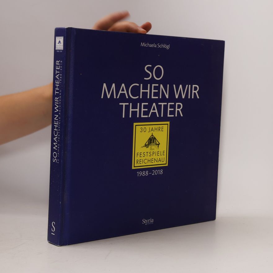 Michaela Schlögl So machen wir Theater