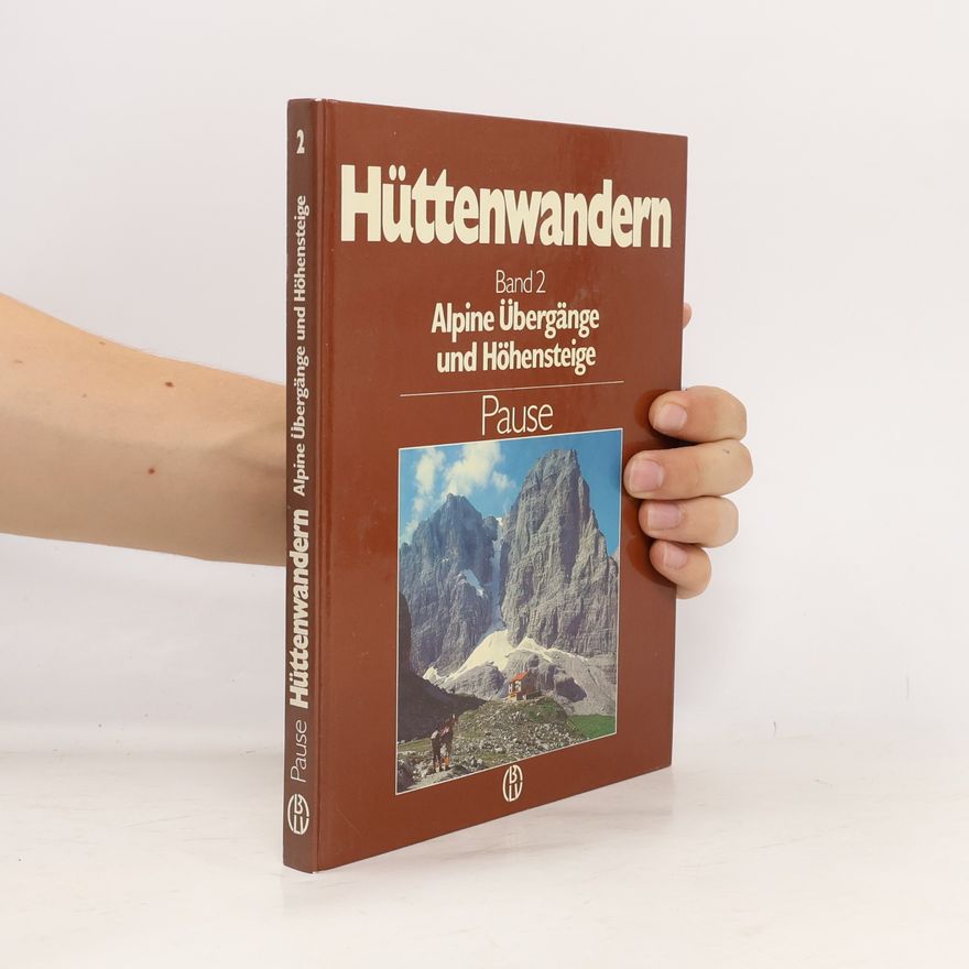 Michael Pause Alpine Übergänge und Höhensteige