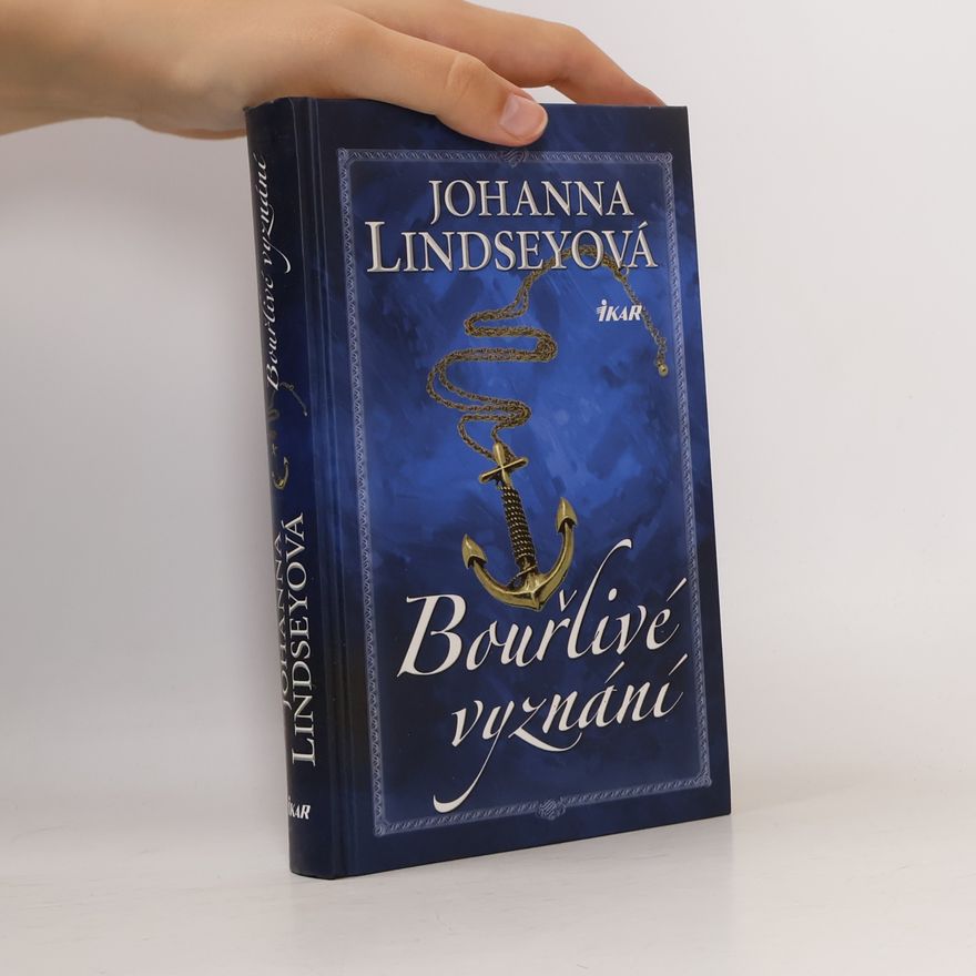 Johanna Lindsey Bouřlivé vyznání