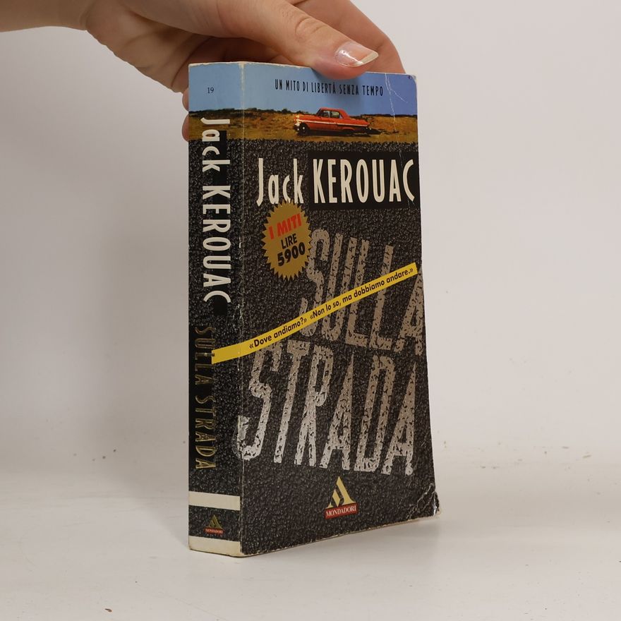 Jack Kerouac Sulla strada