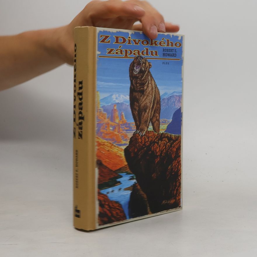 Robert E. Howard Z Divokého západu