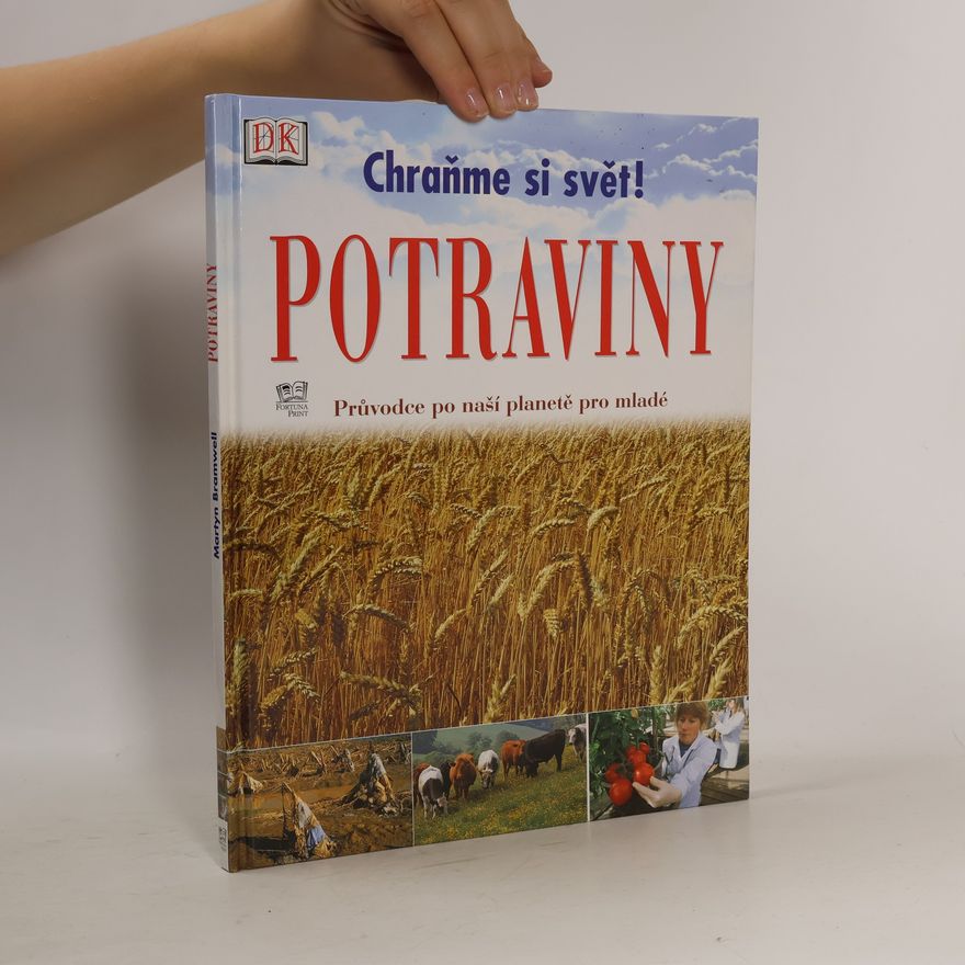 Martyn Bramwell Chraňme si svět!. Potraviny