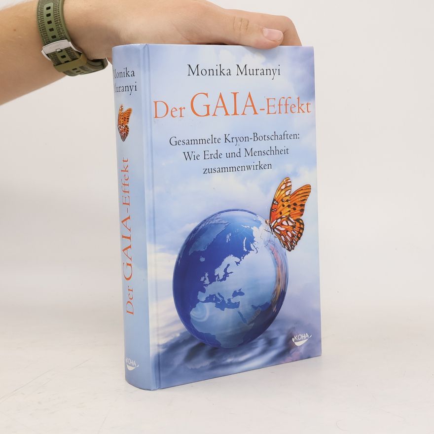 Monika Muranyi Der Gaia-Effekt