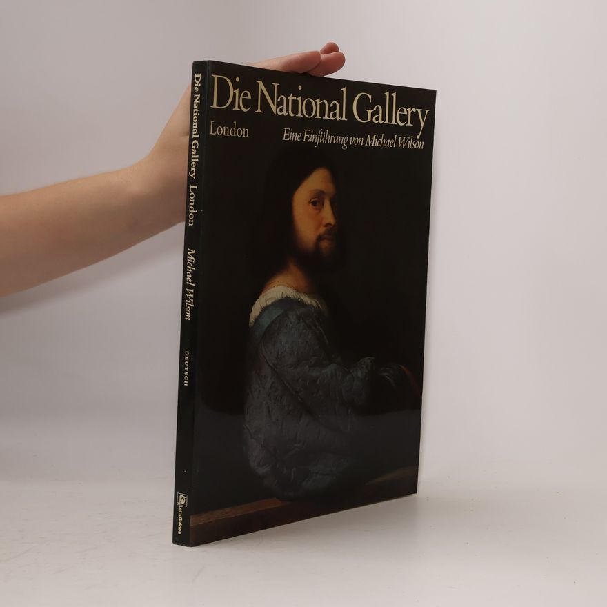 Michael J. Wilson Die National Gallery London
