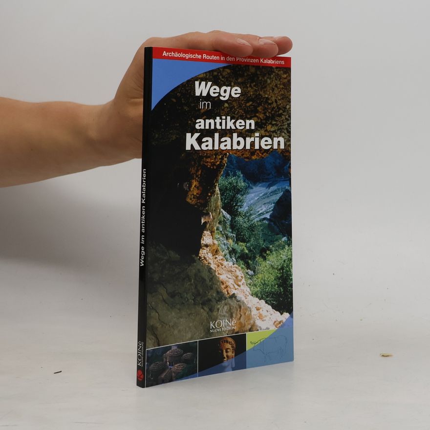 Various authors Wege im antiken Kalabrien
