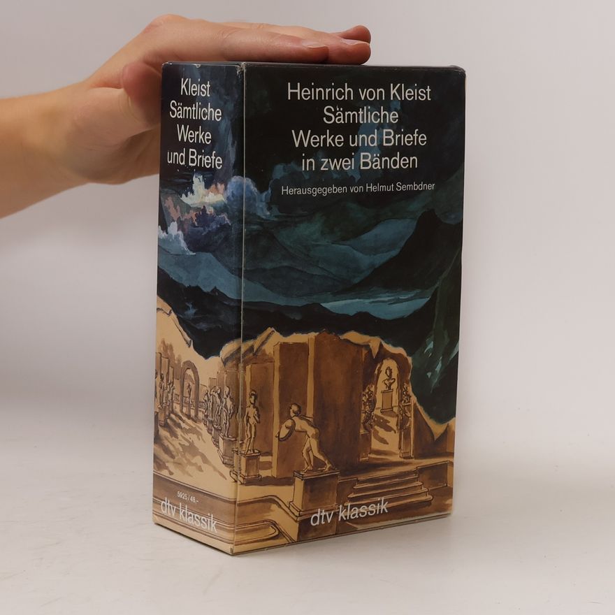 Heinrich von Kleist Sämtliche Werke und Briefe 1-2