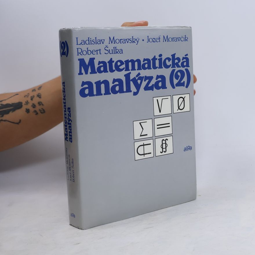 Ladislav Moravský Matematická analýza 2