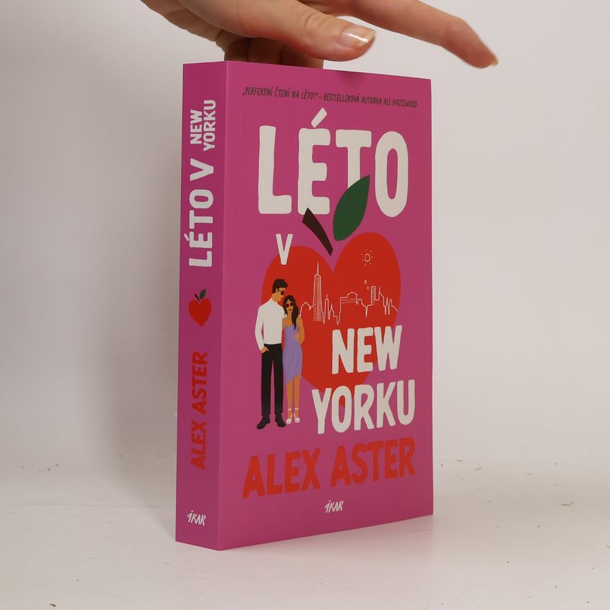 Alex Aster Léto v New Yorku