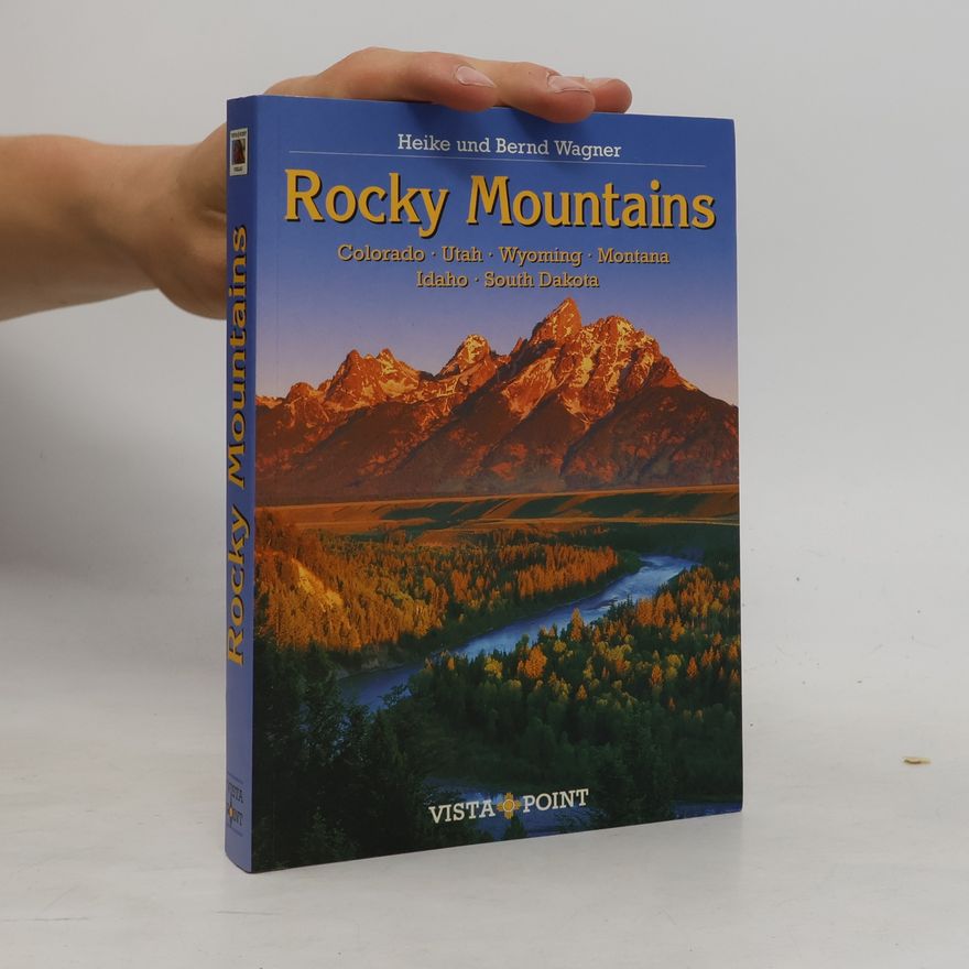 Hardy-Bernd Wagner Rocky Mountains