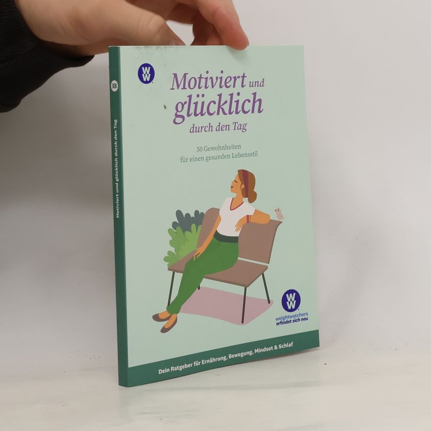 Collectif d'auteurs Motiviert und glücklich durch den Tag