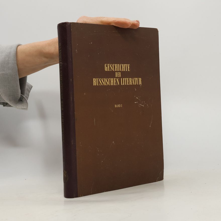 Autorenkollektiv Geschichte der russischen Literatur I