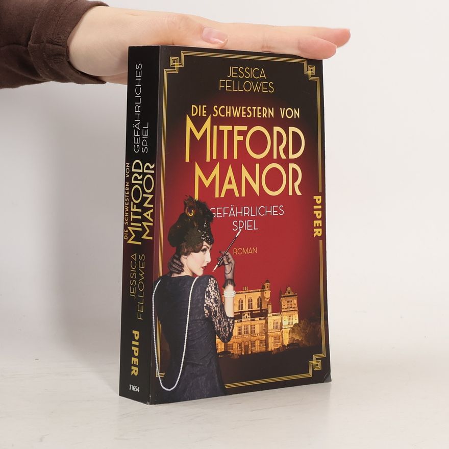 Jessica Fellowes Die Schwestern von Mitford Manor - Gefährliches Spiel