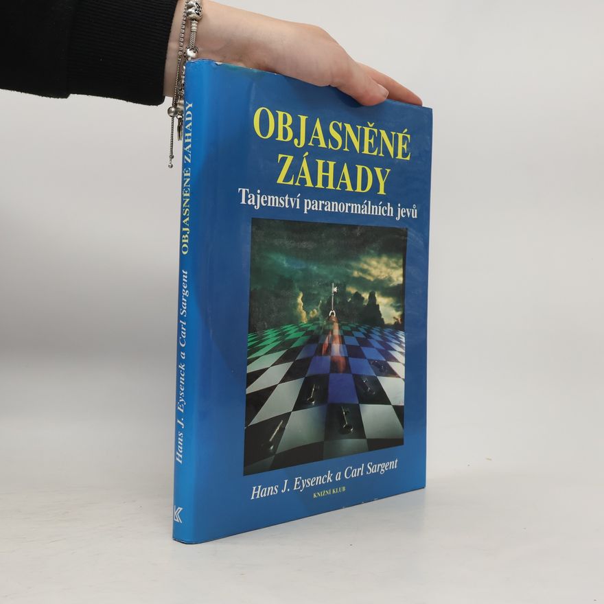 Carl Sargent Objasněné záhady. Tajemství paranormálních jevů