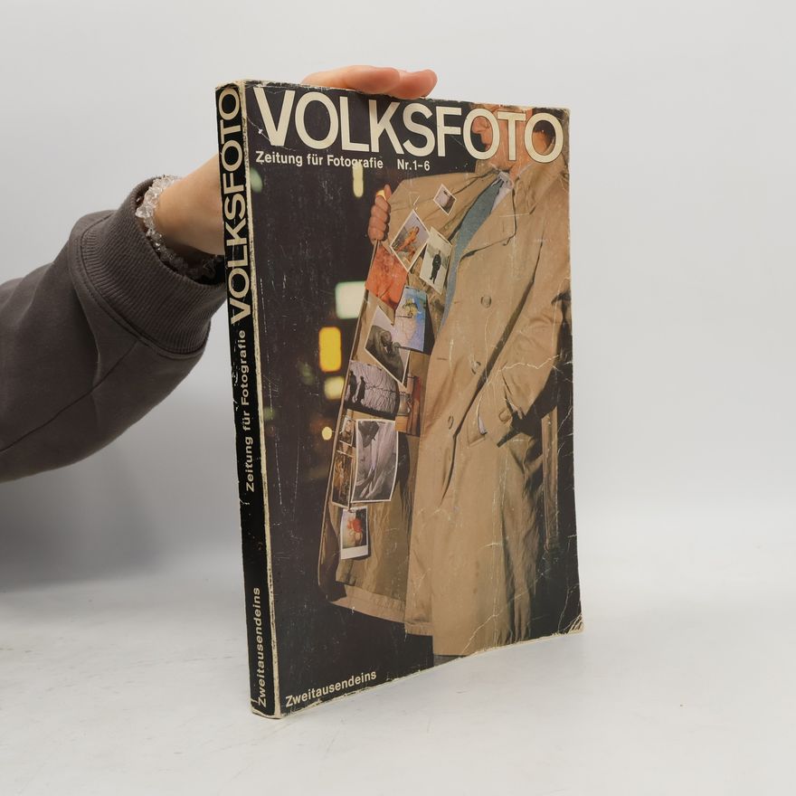 Autorenkollektiv Volksfoto. Zeitung für Fotografie 1-6
