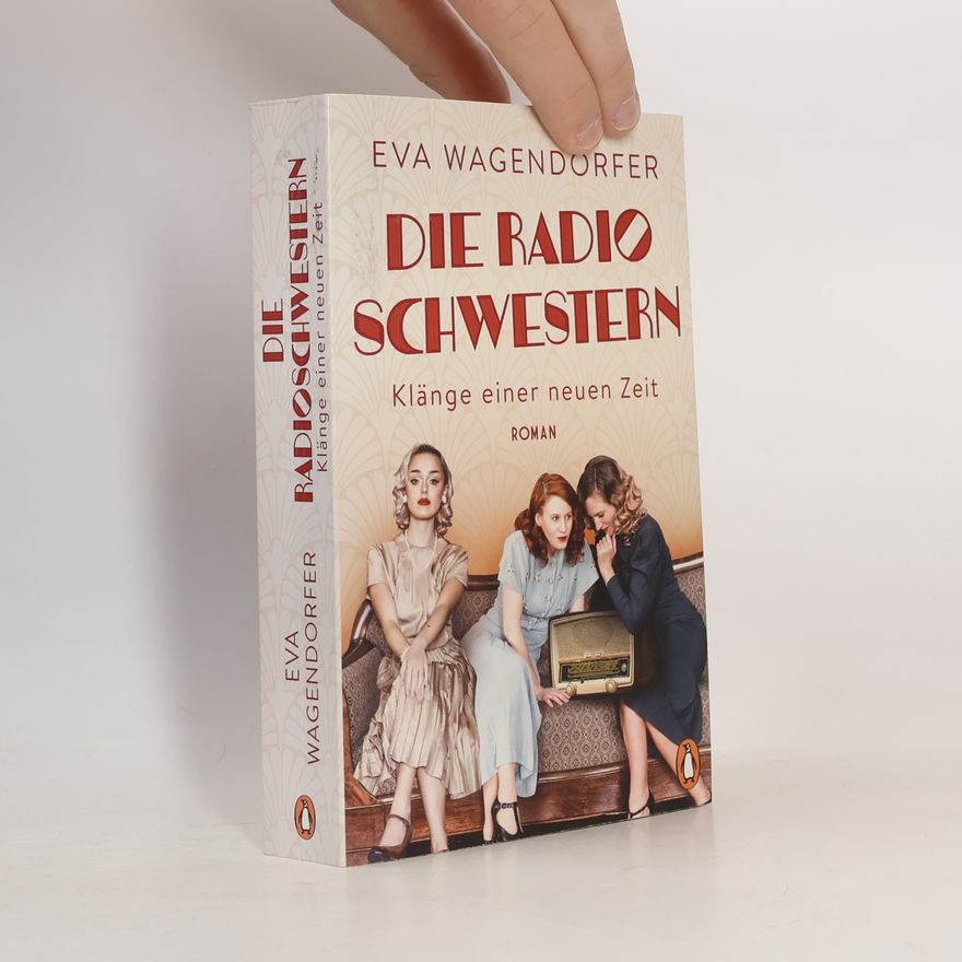 Eva Wagendorfer Die Radioschwestern