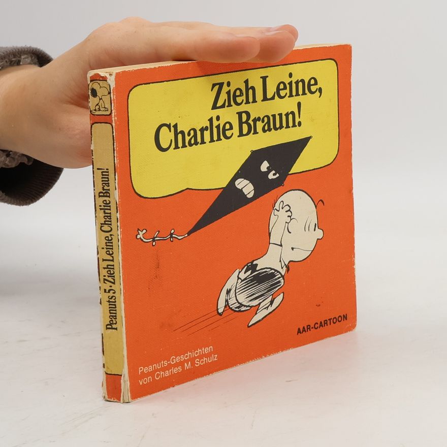 Charles M. Schulz Zieh Leine, Charlie Braun!