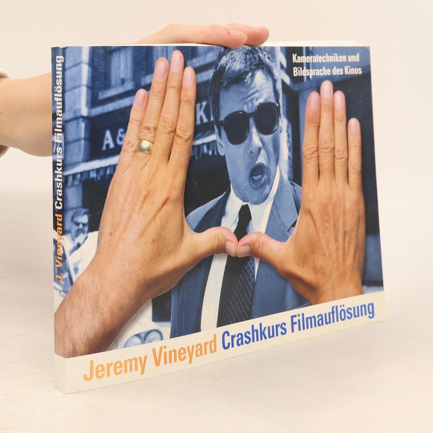 Jeremy Vineyard Crashkurs Filmauflösung