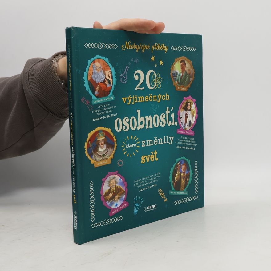 Rosalba Troiano 20 výjimečných osobností, které změnily svět