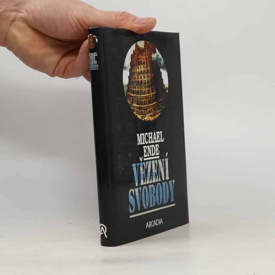 Michael Ende Vězení svobody