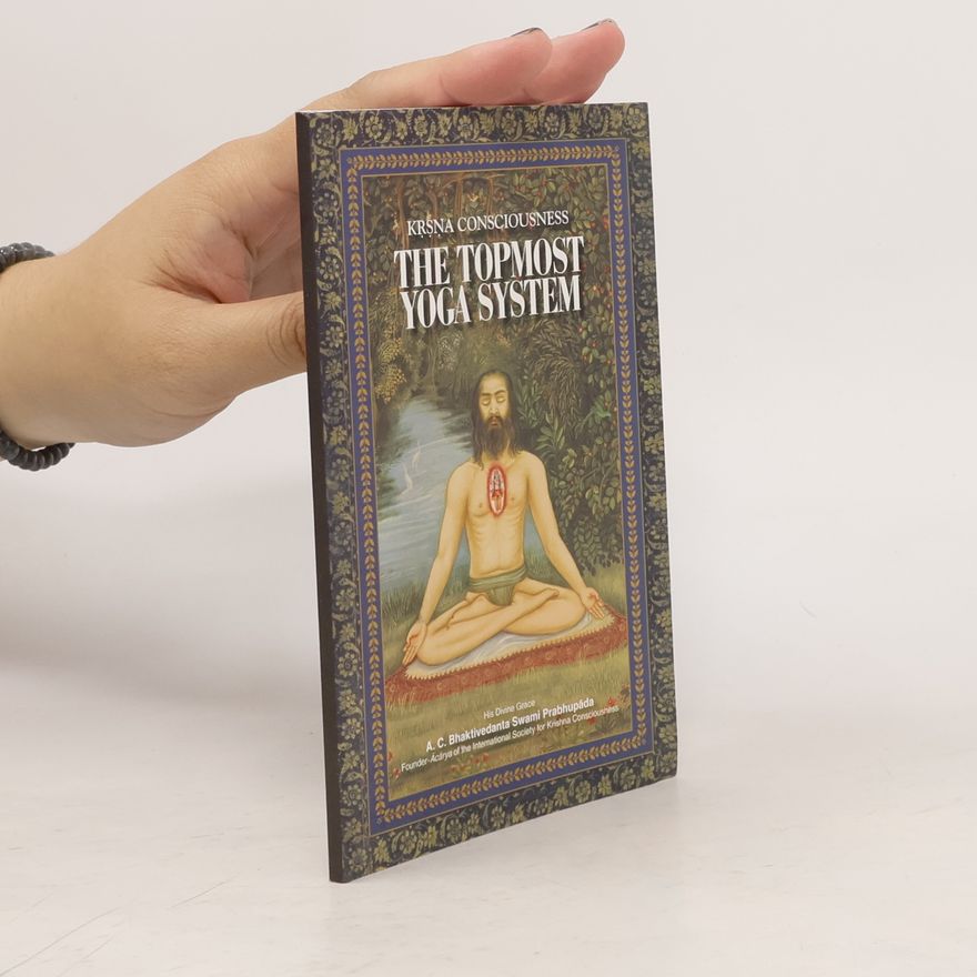 Autorenkollektiv The Topmost Yoga System