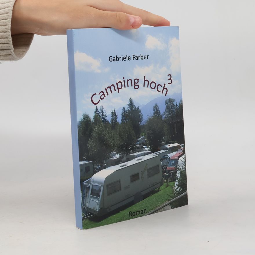 Gabriele Färber Camping hoch 3