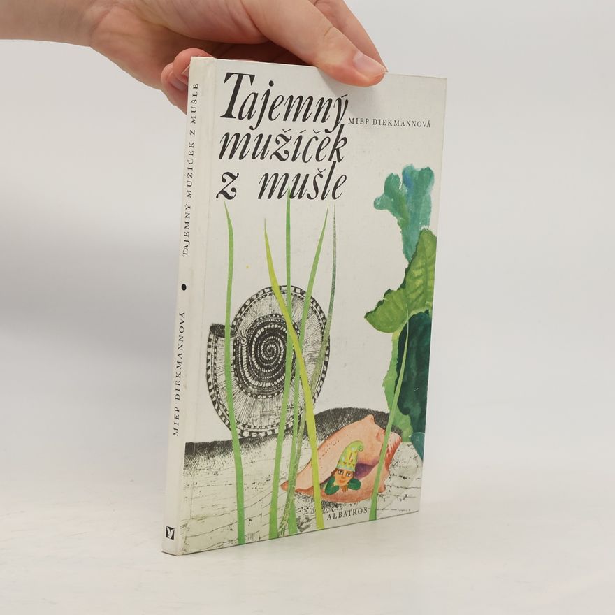 Miep Diekmann Tajemný mužíček z mušle