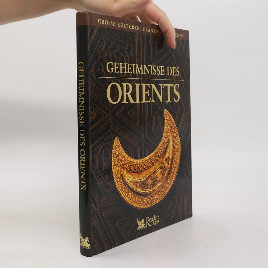 Autorenkollektiv Geheimnisse des Orients