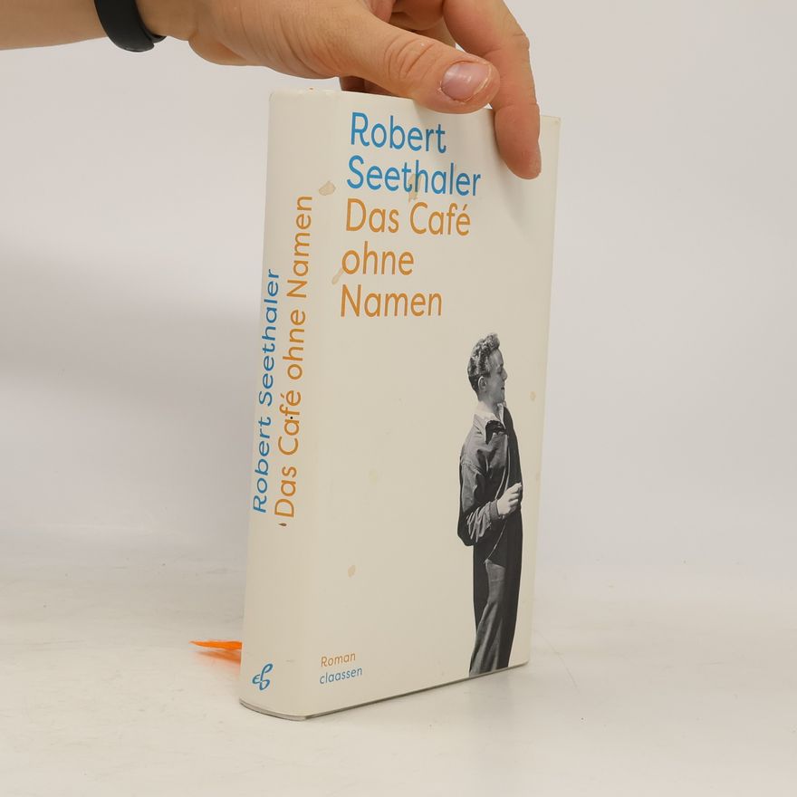 Robert Seethaler Das Café ohne Namen