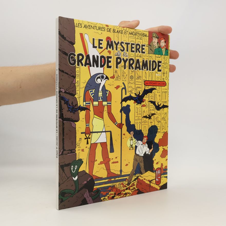 E. P. Jacobs Les Aventures de Blake et Mortimer - 1: Le mystère de la grande pyramide le papyrus de Manethon
