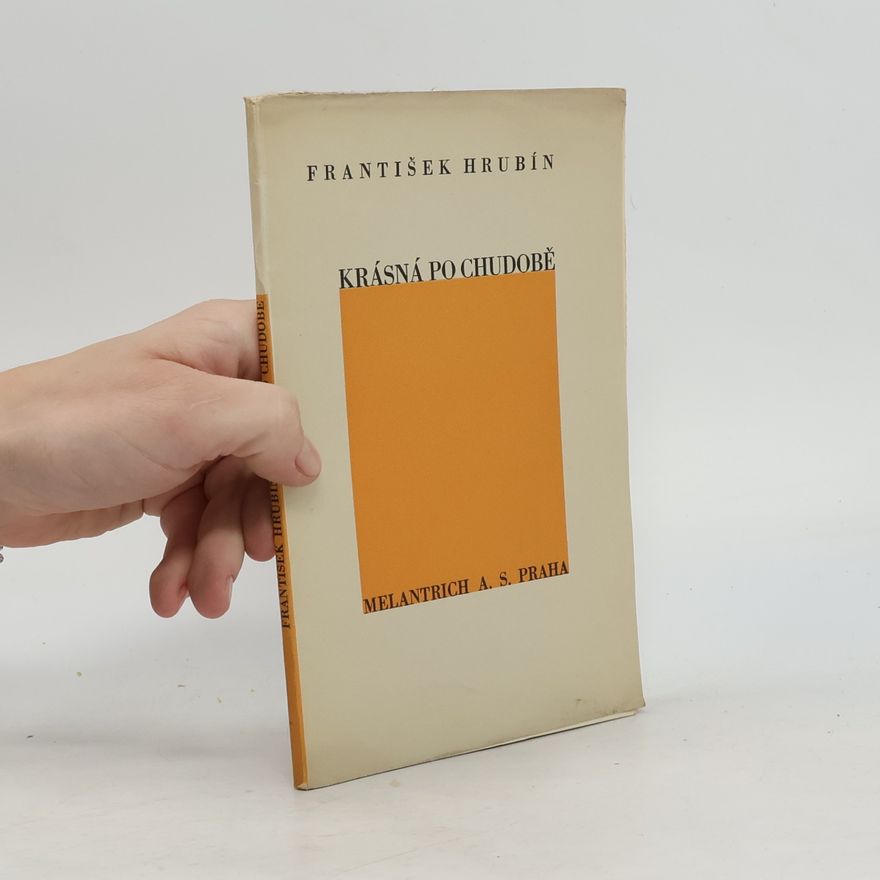 František Hrubín Krásná po chudobě