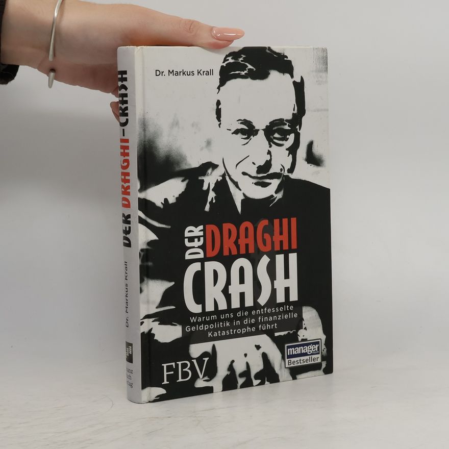 Markus Krall Der Draghi-Crash